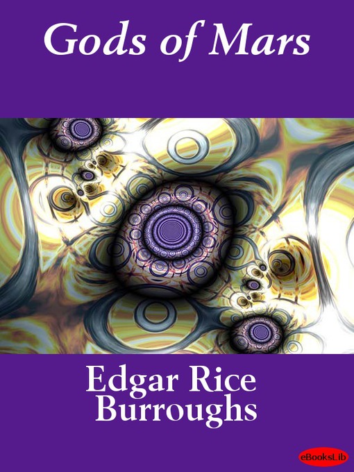 Title details for Gods of Mars by Edgar Rice Burroughs - Available